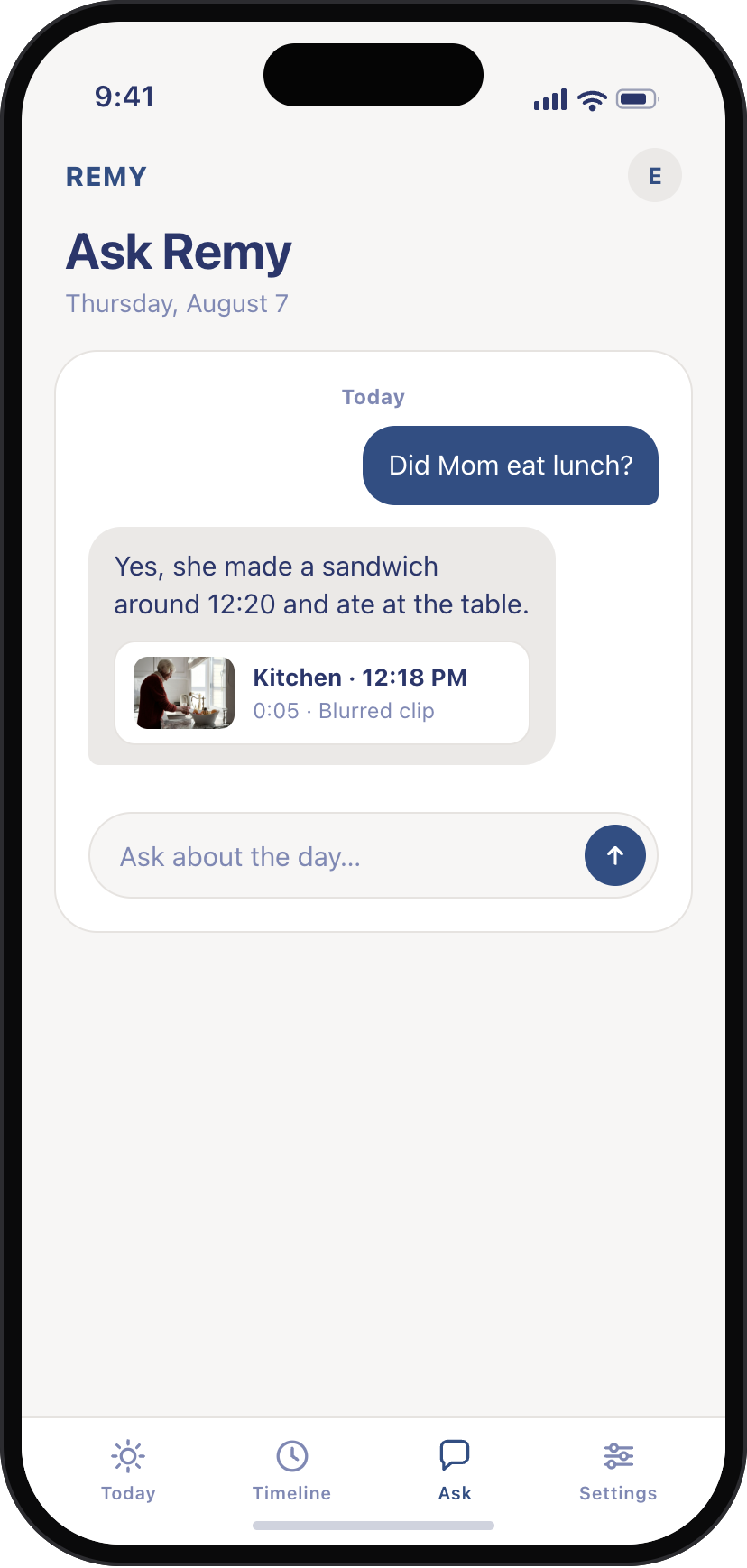 Ask Remy: did Mom eat lunch? Yes, with the blurred kitchen clip attached